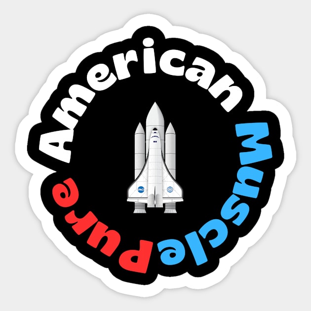 Pure American Muscle Space Shuttle circular design Sticker by briannsheadesigns@gmail.com